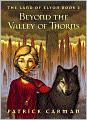 Beyond the Valley of Thorns (The Land of Elyon Series #2)