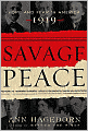 Savage Peace: Hope and Fear in America, 1919