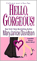 Hello, Gorgeous! (Cyborg Series #1)