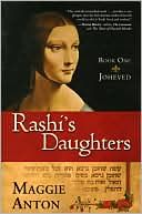 Rashi's Daughters: Book 1: Joheved