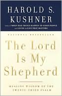 The Lord is My Shepherd: Healing Wisdom of the Twenty-Third Psalm