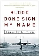 Blood Done Sign My Name: A True Story