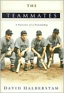 The Teammates: A Portrait of a Friendship