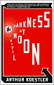 Darkness at Noon: A Novel