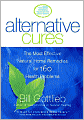 Alternative Cures: The Most Effective Natural Home Remedies for 160 Health Problems