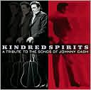 Kindred Spirits: A Tribute to the Songs of Johnny Cash