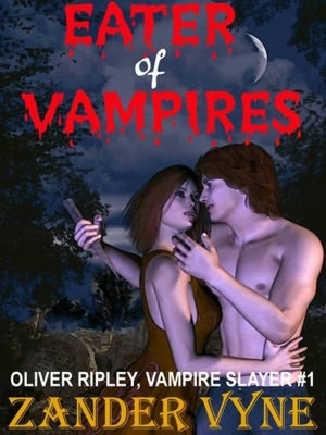 EATER OF VAMPIRES OLIVER RIPLEY VAMPIRE KILLER 1 nookbook