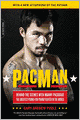 PacMan: Behind the Scenes with Manny Pacquiao--the Greatest Pound-for-Pound Fighter in the World