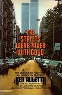 The Streets Were Paved with Gold