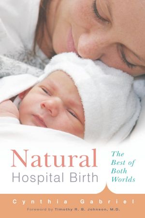 Natural Hospital Birth: The Best of Both Worlds