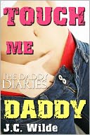 Touch Me, Daddy: Daddy Sex Story