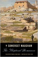The Skeptical Romancer: Selected Travel Writing
