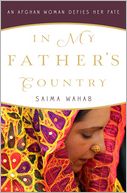 download In My Father's Country : An Afghan Woman Defies Her Fate book