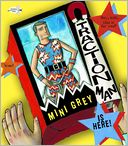 Traction Man Is Here!