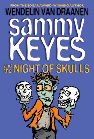 Sammy Keyes and the Night of Skulls