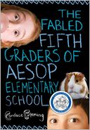 The Fabled Fifth Graders of Aesop Elementary School by Candace Fleming: Book Cover