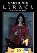 Lirael: Daughter of the Clayr (Abhorsen Trilogy Series #2)