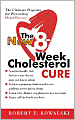 The New 8-Week Cholesterol Cure: The Ultimate Program for Preventing Heart Disease