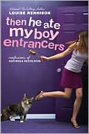 Then He Ate My Boy Entrancers (Confessions of Georgia Nicolson Series #6)