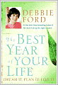 The Best Year of Your Life: Dream It, Plan It, Live It