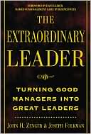 The Extraordinary Leader : Turning Good Managers into Great Leaders