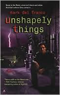 Unshapely Things (Connor Grey Series)