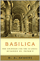Basilica: The Splendor and the Scandal - Building St. Peter's