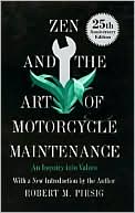 Zen and the Art of Motorcycle Maintenance by Robert M. Pirsig: Book Cover