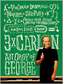 Three Times Carlin: An Orgy of George
