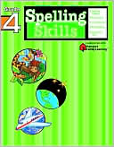 Spelling Skills: Grade 4 (Flash Kids Spelling Skills Series)