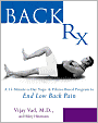 Back Rx: A 15-Minute-a-Day Yoga-and Pilates-Based Program to End Low-Back Pain