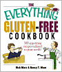 The Everything Gluten-Free Cookbook: 300 Appetizing Recipes Tailored to Your Needs!