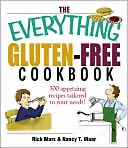 The Everything Gluten-Free Cookbook: 300 Appetizing Recipes Tailored to Your Needs!