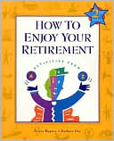 How to Enjoy Your Retirement: Activities from A to Z (Second Edition)