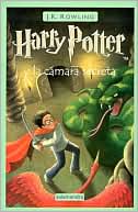 Harry Potter y la cámara secreta (Harry Potter and the Chamber of Secrets) (Harry Potter #2)