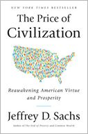 The Price of Civilization: Reawakening American Virtue and Prosperity