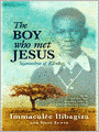 The Boy Who Met Jesus: Segatashya of Kibeho