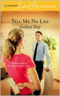 Tell Me No Lies