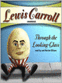 Through the Looking-Glass: Alice Series, Book 2