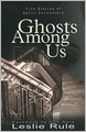 Ghosts Among Us: True Stories of Spirit Encounters