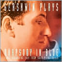 Gershwin Plays Rhapsody in Blue [Shout Factory]