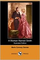 A Woman Named Smith (Illustrated Edition) (Dodo Press)
