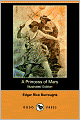 A Princess Of Mars (Illustrated Edition) (Dodo Press)