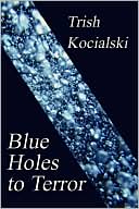 Blues Holes To Terror, 2nd Edition