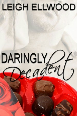 Daringly Decadent - An Erotic Romance (BBW Erotica)