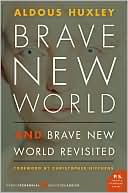 Brave New World and Brave New World Revisited