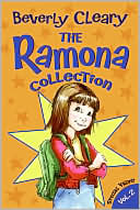 Ramona Collection: Ramona Quimby, Age 8; Ramona and Her Mother; Ramona Forever; Ramona's World