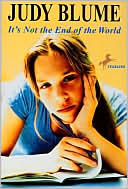 It's Not the End of the World