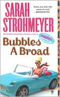 Bubbles a Broad (Bubbles Yablonsky Series #4)