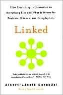 Linked: How Everything Is Connected to Everything Else and What It Means for Business, Science, and Everyday Life